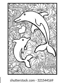 Coloring book page design in Zentangle style with two dolphins and heart.Can be used for Mother's Day or Valentine's Day card design.Black and mono.