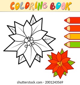 Coloring book or page for kids. Christmas Poinsettia black and white vector illustration