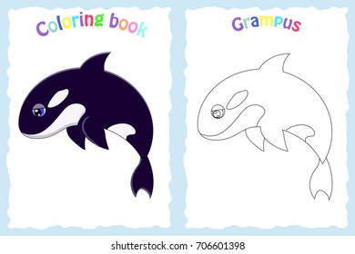 Coloring book page for preschool children with colorful grampus  and sketch to color