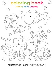 Coloring book. Sea mothers and their babies. Dolphin with cubs, octopus and small octopuses. Line art design for children coloring.