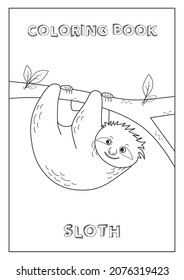 Coloring book Sloth for kids. Ready to print, paper format A4. Black and white, made in vector.