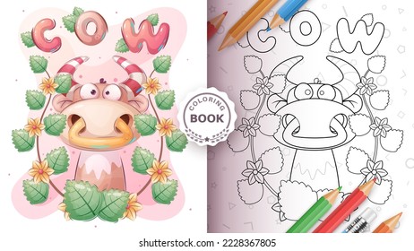 Coloring page cartoon character adorable cow, pretty animal idea for print t-shirt, poster and kids envelope, postcard. Cute hand drawn style bull. Vector eps 10