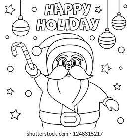 Coloring page. Cute cartoon Santa Claus. Black and white vector illustration. Lettering "Happy holiday" text. Merry Christmas and Happy New Year.