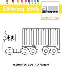 Coloring page of cute Container Truck cartoon character side view transportations for preschool kids activity educational worksheet. Vector Illustration.