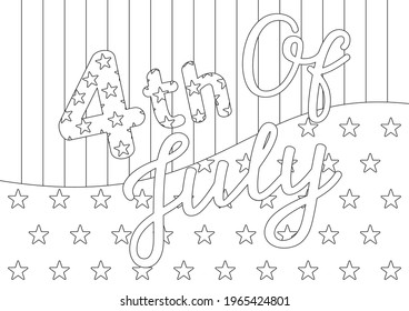 Coloring page with festive quote on a striped background with stars for 4th of July American Independence Day. Vector design template for kid's coloring book, greeting card, festive poster and banner