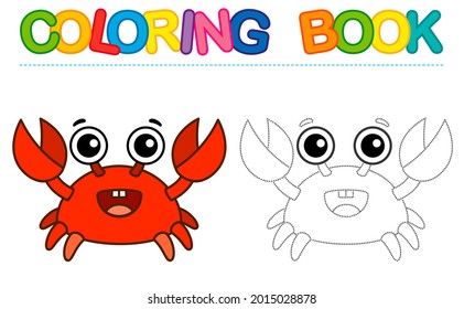Coloring page funny smiling red Crab. Educational tracing coloring book for childrens activity