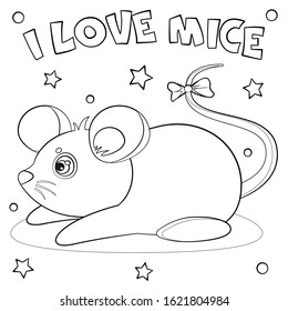Coloring page; lettering "I love mice"; cute mouse; black and white vector illustration; perfect for antistress coloring books.