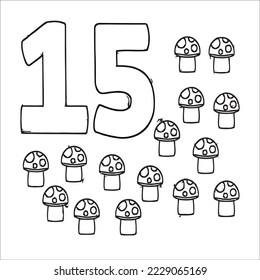 Coloring page - Numbers. Education and fun for children's. Baby first numbers - colorize and count. Printable worksheet -15 fifteen with mushroom 