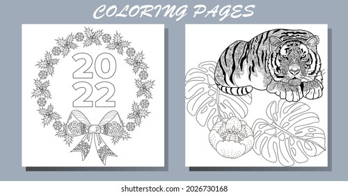 Coloring Pages. Doodle style new year coloring book. Happy new year 2022. Year of the tiger.  Antistress freehand sketch drawing with doodle and zentangle elements.