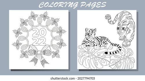 Coloring Pages. Doodle style new year coloring book. Happy new year 2022. Year of the tiger.  Antistress freehand sketch drawing with doodle and zentangle elements.