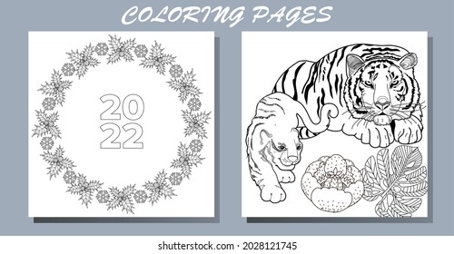 Coloring Pages. Doodle style new year coloring book. Happy new year 2022. Year of the tiger.  Antistress freehand sketch drawing with doodle and zentangle elements.