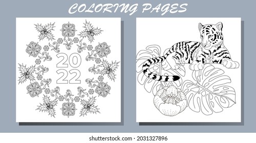 Coloring Pages. Doodle style new year coloring book. Happy new year 2022. Year of the tiger.  Antistress freehand sketch drawing with doodle and zentangle elements.