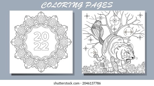 Coloring Pages. Doodle style new year coloring book. Happy new year 2022. Year of the tiger.  Antistress freehand sketch drawing with doodle and zentangle elements.