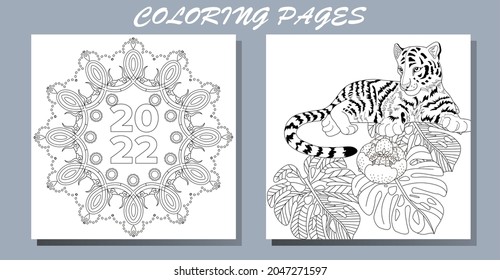 Coloring Pages. Doodle style new year coloring book. Happy new year 2022. Year of the tiger.  Antistress freehand sketch drawing with doodle and zentangle elements.