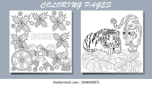 Coloring Pages. Doodle style new year coloring book. Happy new year 2022. Year of the tiger.  Antistress freehand sketch drawing with doodle and zentangle elements.