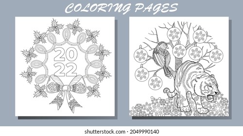 Coloring Pages. Doodle style new year coloring book. Happy new year 2022. Year of the tiger.  Antistress freehand sketch drawing with doodle and zentangle elements.