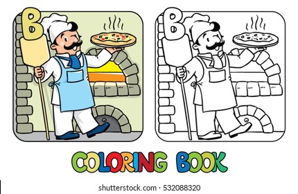 Coloring picture or coloring book of funny cook or pizza chef or baker near the wood stove. Profession ABC series. Children vector illustration. Alphabet B