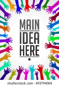 Colors hands up background, concept of cooperation and reach poster, card ready for your design.
