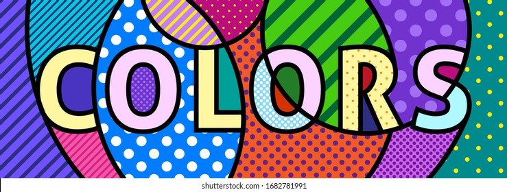 COLORS written text modern pop art vector graphic element for your design. Colourful back to school artistic painting concept illustration. Art supplies label.