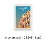 Colosseum,Rome, Italy
. Hand drawn, Vector illutration. Vintrage travel poster. Wall Art and Print Set for Hikers, Campers, and Stylish Living Room Decor.