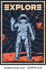 Colour space poster in vintage style with illustration of an astronaut on the moon. This design can also be used as a t-shirt print.