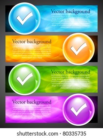 Colourful banners with check button. Eps 10 vector