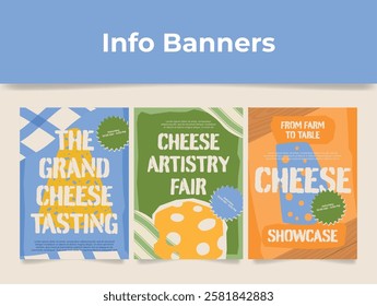 Colourful banners promoting upcoming cheese tasting events. The vibrant designs invite attendees to enjoy fresh varieties and learn about local cheese makers.