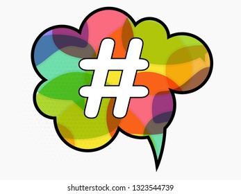 Colourful comic hashtag in speech bubble in vector graphics