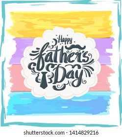 colourful greeting card with watercolour background with happy father's day text and with mustache and tie design illustration vector