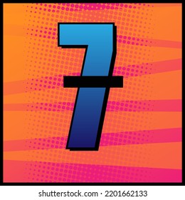 Colourful pop art style math symbol of a number seven "7". Hand-drawn vector illustration.