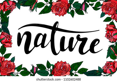 A colourful poster. Hand lettered quote and frame created out of hand drawn roses. Quote and frame can be used separately