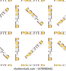 Colourful seamless pattern with roasted lettering. White background. Hand drawn style illustration. Vector.