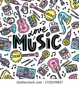 Colourful sketch drawing doodle seamless pattern of music culture with icons instruments and text phrase Love Music in vector.