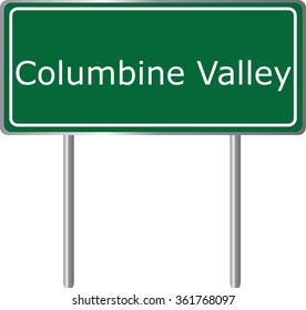 Columbine Valley , Colorado , Road Sign Green Vector Illustration, Road Table, USA City