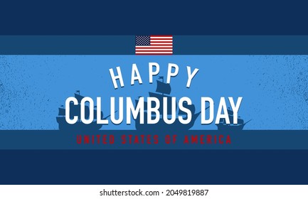 Columbus Day Background Design. Banner, Poster, Greeting Card. Vector Illustration.