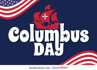 Columbus Day banner design with American flag and sail boat on a blue background. Columbus Day typography vector illustration greeting card, poster.