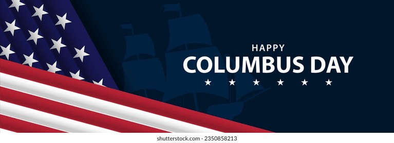 Columbus Day banner design. Columbus Day background with American flag. Vector illustration