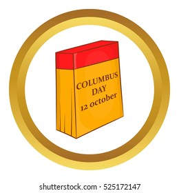 Columbus Day calendar, 12 october vector icon in golden circle, cartoon style isolated on white background