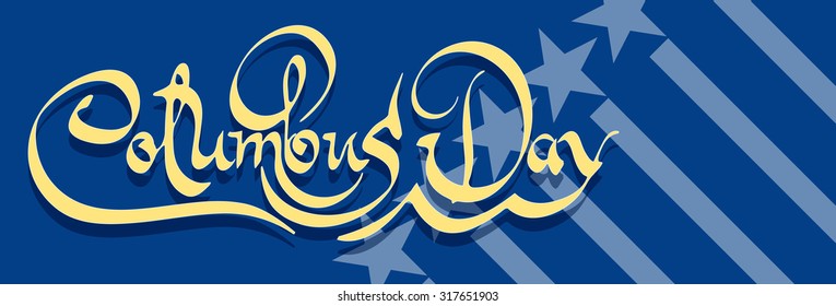 Columbus day.
Calligraphic text on a festive calendar date, vector illustration.