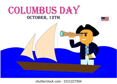 Columbus Day. Celebrate in October 12 every year in the United States. Adobe Illustrator EPS 10.