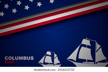 Columbus Day copy space Background Celebration with America flag and Columbus ship silhouette