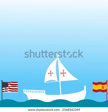 Columbus Day Copy Space Background with Sailing ship sailboat. Christopher Columbus National USA Holiday banner with American Flag, sea waves, Steer Wheel and compass. Discovery of America Spain theme