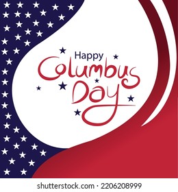 Columbus day greeting card background or vector template illustration. Handwritten Calligraphic brush type Lettering
