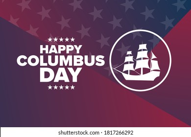 Columbus Day. Holiday concept. Template for background, banner, card, poster with text inscription. Vector EPS10 illustration