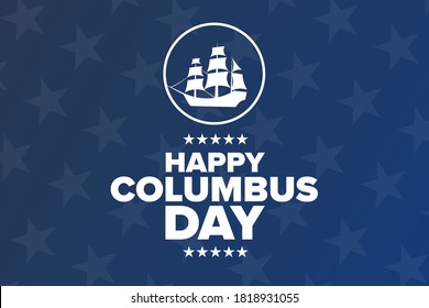 Columbus Day. Holiday concept. Template for background, banner, card, poster with text inscription. Vector EPS10 illustration