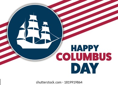 Columbus Day. Holiday concept. Template for background, banner, card, poster with text inscription. Vector EPS10 illustration