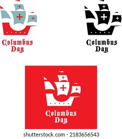 Columbus Day - national American holiday, sign or logotype for a greeting card. Ship, boat of Christopher Columbus.