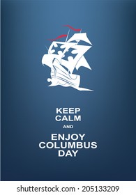 Columbus day poster with a message. Eps10 vector illustration.
