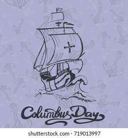 Columbus day sign. Santa maria boat. vector illustration
