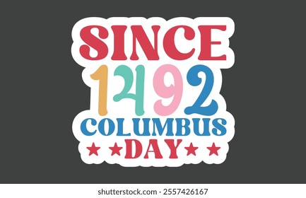 Columbus Day Stickers, Design, Eps Bundle, Single Design